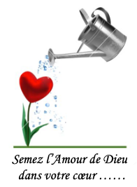 Semez l'Amour de Dieu dans votre coeur...